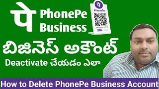 How to Delete Phonepe Business Account in Telugu ! How to Close Phonepe Business Account