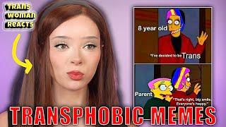 Trans Woman Reacts to TRANSPHOBIC Memes