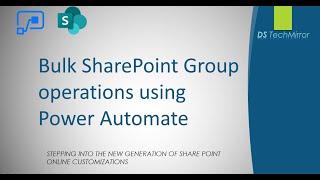 Bulk SharePoint Group Operations using Power Automate