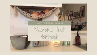 EASY to follow MACRAME FRUIT HAMMOCK! Diy fruit hanger Handmade fruit bag Space saving fruit hanger.