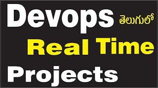 Devops Real Time Projects || AWS Devops Project for practice telugu || devops real time Scenarios ||