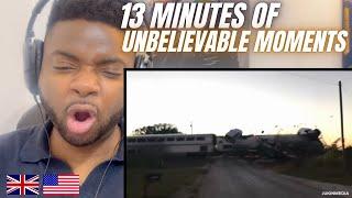 Brit Reacts To 13 MINUTES OF UNBELIEVABLE MOMENTS