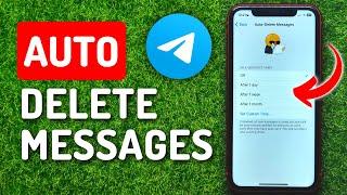 How To Auto Delete Messages on Telegram