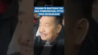 YAKIN Vina & Eky Tewas Kecelakaan, Otto Soroti 3 Poin Pembuktian di Sidang PK: Bukan Pembunuhan