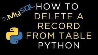 MySQL query delete record with python programming language for beginners