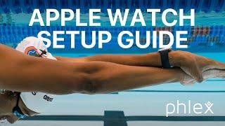 Phlex Swim for Apple Watch: Your Complete Setup Guide 