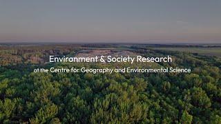 Environment and Society Research at the Centre for Geography and Environmental Science