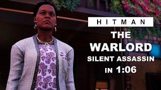 HITMAN WoA - The Warlord (1:06) - Elusive Target - SA/SO