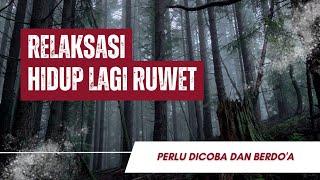 RELAKSASI MELEPAS KERUWETAN