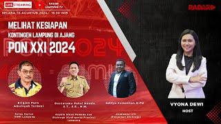 MELIHAT KESIAPAN KONTINGEN LAMPUNG DI AJANG PON XXI 2024