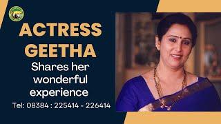 Actress Geetha shares her wonderful experience at Nisarga Hospital Sirsi