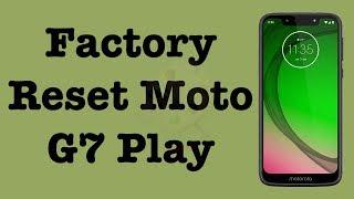 How to Factory Reset Moto G7 Play | Hard Reset Moto G7 Play | NexTutorial