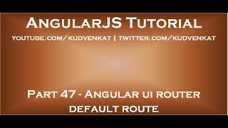 Angular ui router default route