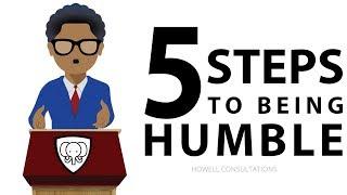 How To Be Humble (QUICK WAYS TO CONFIDENT HUMILITY!)