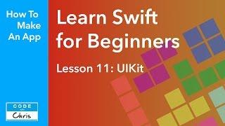 Learn Swift for Beginners - Ep 11 - UIKit