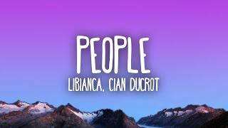 Libianca - People ft. Cian Ducrot