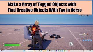 Make An Array of Tagged Objects with the Find Creative Objects With Tag in Verse