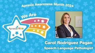 We Are Apraxia Kids: Carol Rodriguez