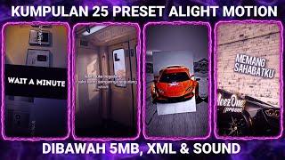 KUMPULAN 25 PRESET BASE ALIGHT MOTION TERBARU 2024 DIBAWAH 5MB