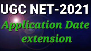 UGC-NET 2021 application date extension