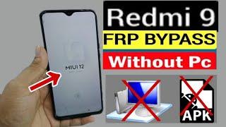 Redmi 9 Frp Bypass | Redmi 9 ( M2004J19G) Google Account Remove MIUI 12 Without PC 2022