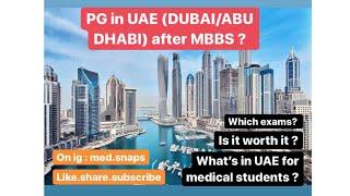 PG in UAE (Dubai/Abu Dhabi) after MBBS . TANSEEQ / EMREE / DRTP Exam . All about residency in .