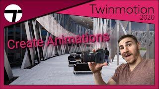 How to Create an Animation | Twinmotion