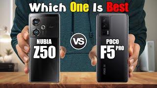 ZTE NUBIA Z50 vs XIAOMI POCO F5 PRO