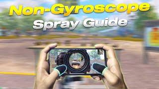 Non- Gyroscope Guide ( Zero Recoil Spray & Close Range Headshots) BGMI PUBG MOBILE