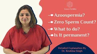 Shocking Facts About Azoospermia: Is There a Cure? | Explained by Dr. Reubina Singh