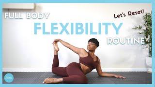 FULL BODY RESET: FLEXIBILITY STRETCH ROUTINE for Hip Flexors, Hamstrings, Upper Back + Lower Back