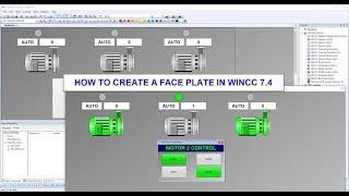 WINCC TUTORIAL: HOW TO CREATE A FACE PLATE CLASSIC IN WINCC 7.4