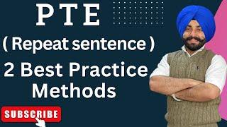 PTE Repeat sentence 2 best golden methods, how to improve repeat sentence in 2024 ( Gurwinder sir )