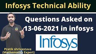 Infosys technical ability question asked on 13/06/2021 | previous year questions