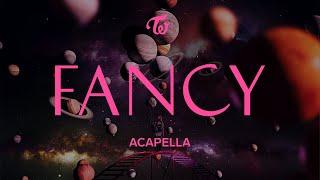 TWICE 「FANCY」 Acapella