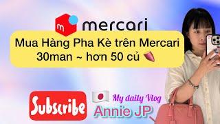 Mua hàng Pha kè 30man~50củ trên Mercari #anniejp #cuocsongtainhat