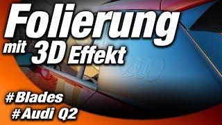 Folierung mit 3D Effekt | Audi Q2 | GhostEffect, Blades, CarWrapping, Ringe | WEST-BERLIN-CUSTOMS