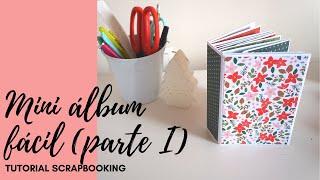 Mini álbum FÁCIL principiantes - Tutorial Scrapbooking