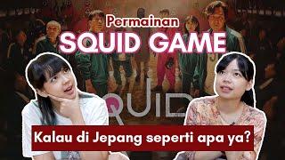 SQUID GAME VERSI JEPANG?!