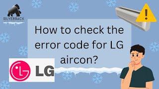 How to check the error code for LG aircon?