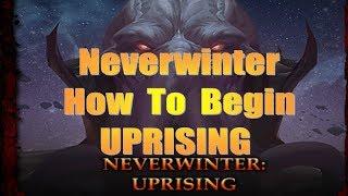 Neverwinter How To Begin Uprising Mod 17 Pc, Xbox, PS4