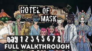 Hotel Of Mask Full Game DAY 1 2 3 4 5 6 7 8 Walkthrough