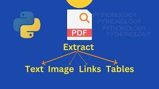 Extract text, links, images, tables from Pdf with Python | PyMuPDF, PyPdf, PdfPlumber tutorial