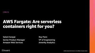 AWS re:Invent 2020: AWS Fargate: Are serverless containers right for you?