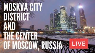 “Moskva City” District of Moscow, Russia on Saturday Night. LIVE