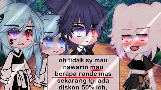 #pov :ada mbak² yg jual diri ke papa lu dan.. [gacha club Indonesia]