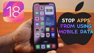 How to Stop Apps From Using Mobile Data on iPhone on iOS 18