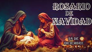 Rosario de navidad 28 de diciembre