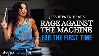 Jess Bowen Hears Rage Against The Machine For The First Time