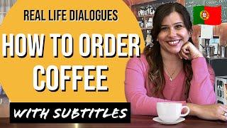 European Portuguese | Practical Tips! How to Order Coffee! (Real-Life Dialogue at a Portuguese Cafe)